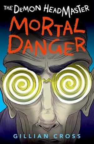 The Demon Headmaster: Mortal Danger