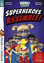 Read with Oxford: Stage 6: Hero Academy: Superheroes Assemble!