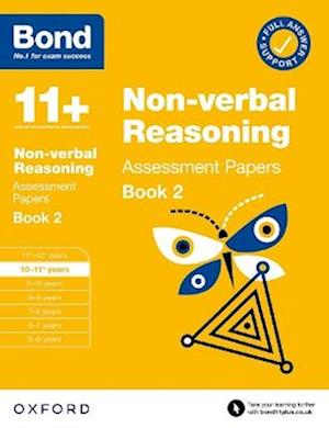 11+: Bond 11+ Non-verbal Reasoning Assessment Papers 10-11 Years Book 2: For 11+ GL assessment and Entrance Exams