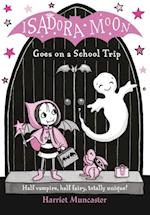 Isadora Moon Goes on a School Trip