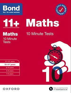 Bond 11+: Bond 11+ 10 Minute Tests Maths 10-11 years: Ready for the 2024 exam
