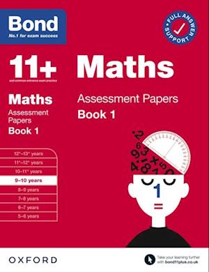 Bond 11+: Maths Assessment Papers Book 1 9-10 Years