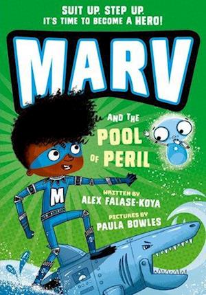 Marv and the Pool of Peril: from the multi-award nominated Marv series
