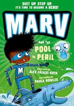Marv and the Pool of Peril: from the multi-award nominated Marv series