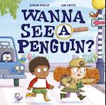 Wanna See a Penguin?