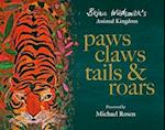 Paws, Claws, Tails, & Roars: Brian Wildsmith's Animal Kingdom