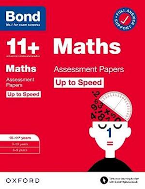 Bond 11+: Bond 11+ Maths Up to Speed Assessment Papers with Answer Support 10-11 years: Ready for the 2025 exam