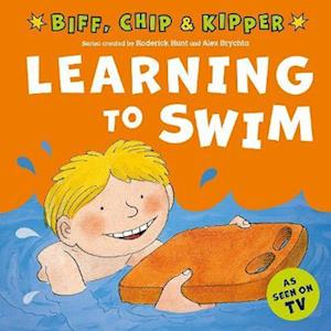 Learning to Swim (First Experiences with Biff, Chip & Kipper)