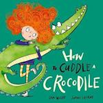 How to Cuddle a Crocodile