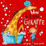 How to Bath a Giraffe