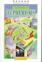 A Dictionary of Euphemisms