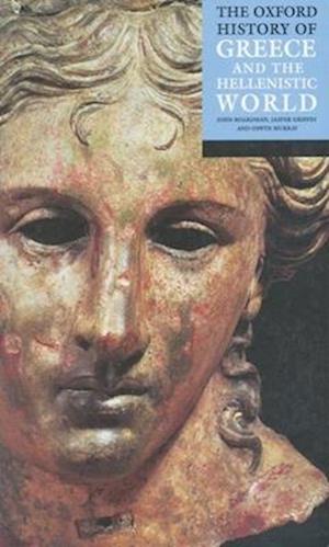 The Oxford History of Greece and the Hellenistic World