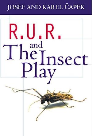 R.U.R. and The Insect Play