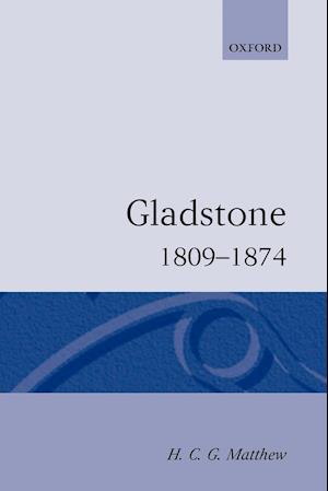 Gladstone: 1809-1874