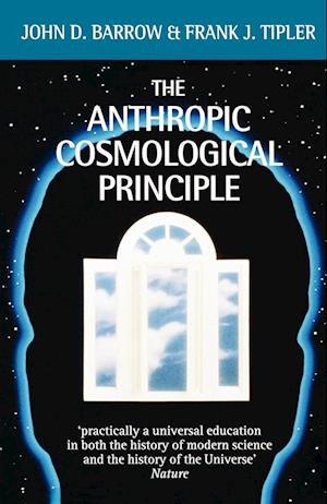 The Anthropic Cosmological Principle