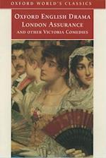 London Assurance" and Other Victorian Comedies