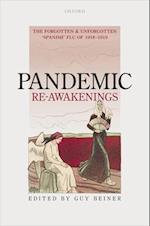 Pandemic Re-Awakenings