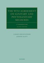 The WTO Agreement on Sanitary and Phytosanitary Measures