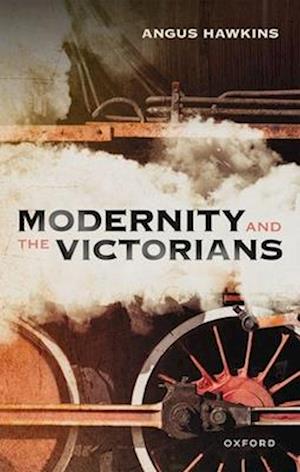 Modernity and the Victorians