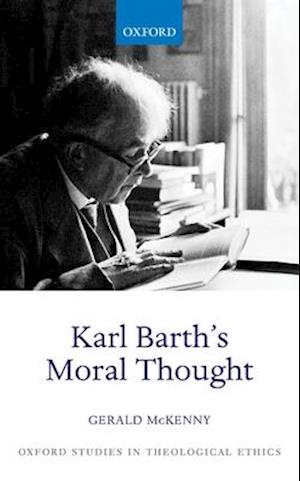 Karl Barth's Moral Thought