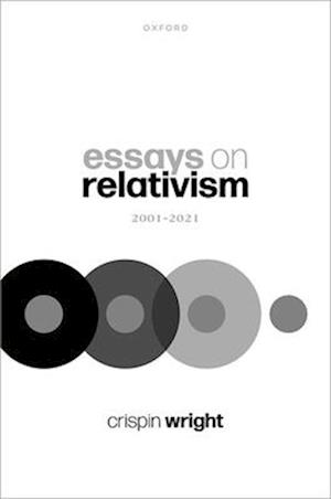 Essays on Relativism