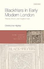 Blackfriars in Early Modern London