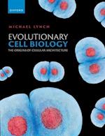 Evolutionary Cell Biology