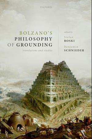 Bolzano's Philosophy of Grounding