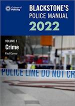 Blackstone's Police Manuals Volume 1: Crime 2022