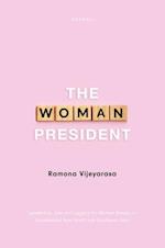 The Woman President