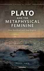 Plato and the Metaphysical Feminine