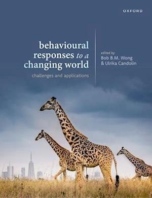 Behavioural Responses to a Changing World