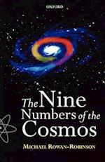 The Nine Numbers of the Cosmos