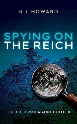 Spying on the Reich