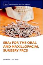 SBAs for the Oral and Maxillofacial Surgery FRCS