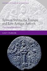 Symeon Stylites the Younger and Late Antique Antioch