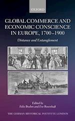Global Commerce and Economic Conscience in Europe, 1700-1900