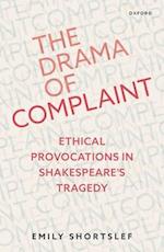 The Drama of Complaint