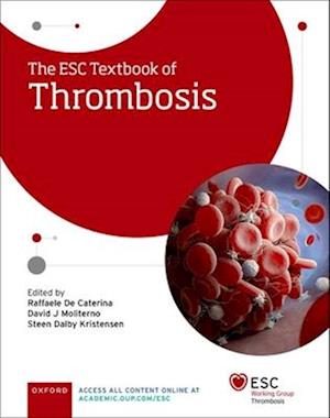 The Esc Textbook of Thrombosis