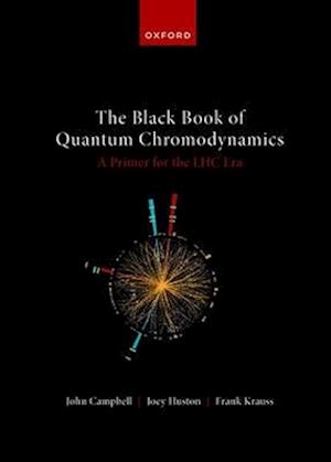The Black Book of Quantum Chromodynamics — A Primer for the LHC Era