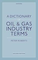 A Dictionary of Oil & Gas Industry Terms, 2e