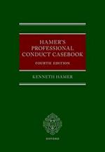 Hamer's Professional Conduct Casebook (4e)