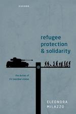 Refugee Protection and Solidarity