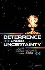 Deterrence under Uncertainty: