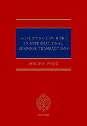 Governing Law Risks in International Business Transactions