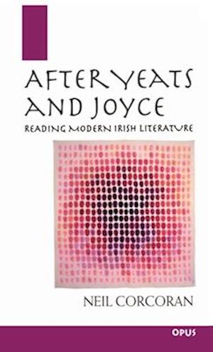 After Yeats and Joyce