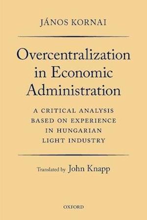 Overcentralization in Economic Administration