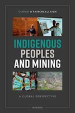 Indigenous Peoples and Mining