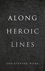 Along Heroic Lines
