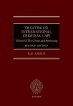 Treatise on International Criminal Law